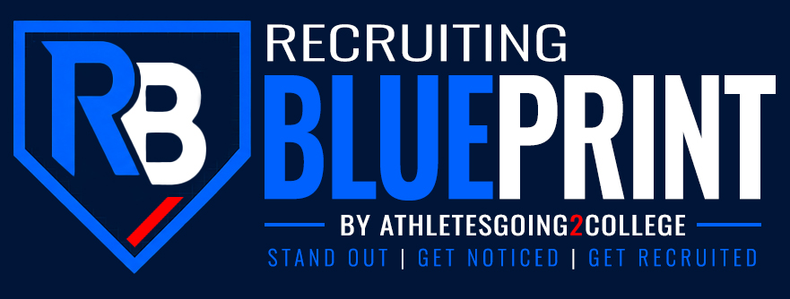 The Recruiting Blueprint by AthletesGoing2College